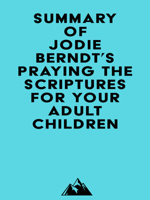 cover image of Summary of Jodie Berndt's Praying the Scriptures for Your Adult Children